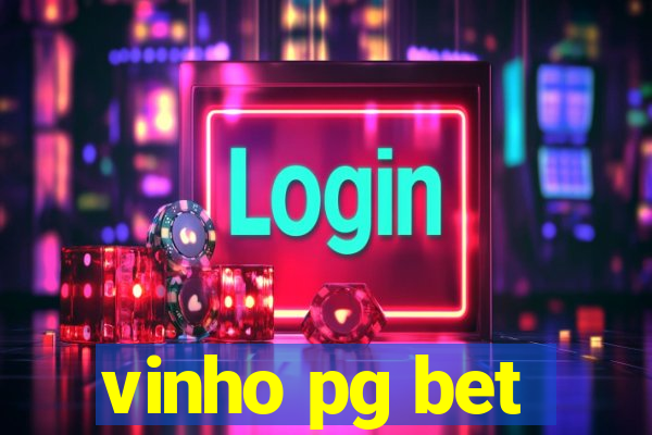 vinho pg bet